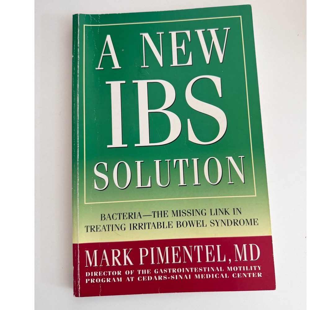 A New IBS Solution Mark Pimentel MD Bacteria Irritable Bowel Syndrome Book 2004